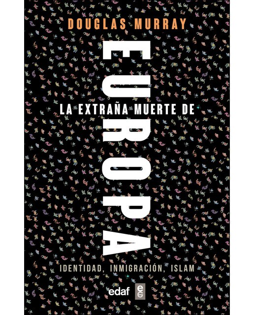 Imagem 0 de La extraña muerte de Europa: Identidad, Inmigración, Islam (Capa mole)