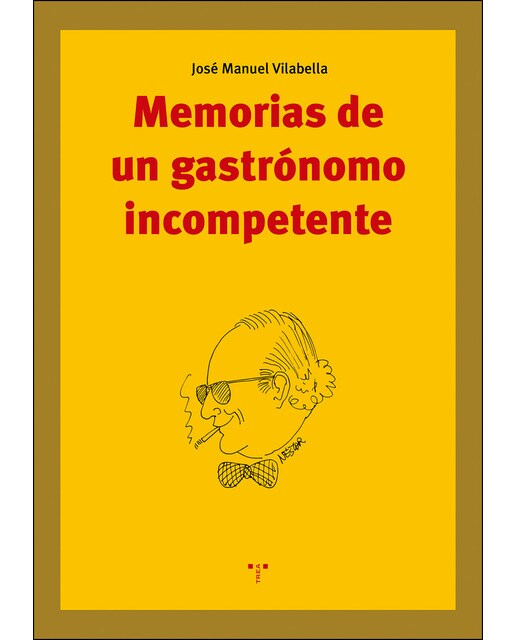 Memorias de un gastrónomo incompetente(Tapa blanda) 1
