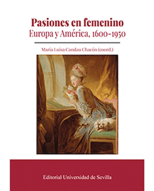 Pasiones en femenino: Europa y América, 1600-1950 (Capa mole) 1