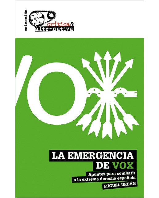 La emergencia de vox: Apuntes para combatir a la extrema derecha española(Tapa blanda) 1