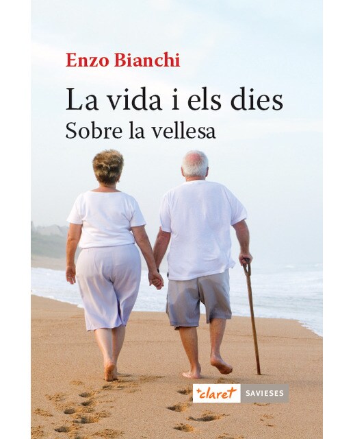 La vida i els dies: Sobre la vellesa(Tapa blanda) 1