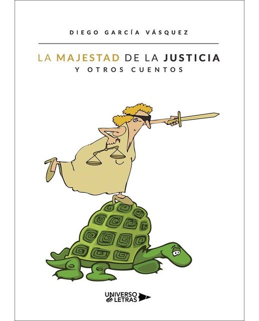 La majestad de la justicia y otros cuentos(Tapa blanda) 1