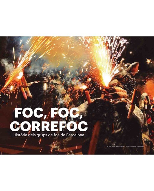 Foc, foc, correfoc: Història dels grups de foc de Barcelona 1
