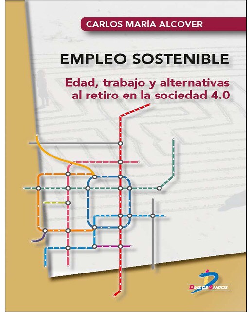 Empleo sostenible: Edad, trabajo y alternativas al retiro en la sociedad 4.0 (Capa mole) 1