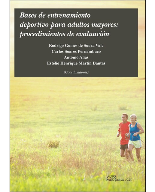 Bases De Entrenamiento Deportivo Para Adultos Mayores: Procedimientos De Evaluación 1