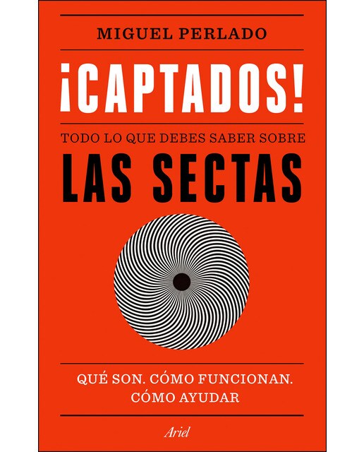¡Captados!: Todo lo que debes saber sobre las sectas. Qué son, cómo funcionan, cómo ayudar (Capa mole com abas) 1