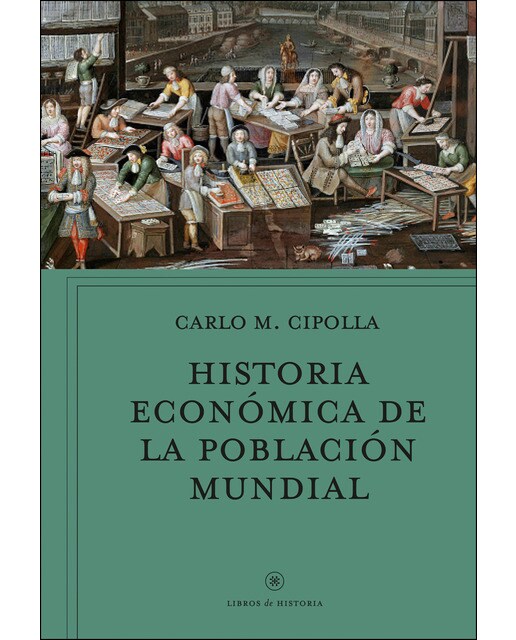 Historia económica de la población mundial (Capa mole com abas) 1