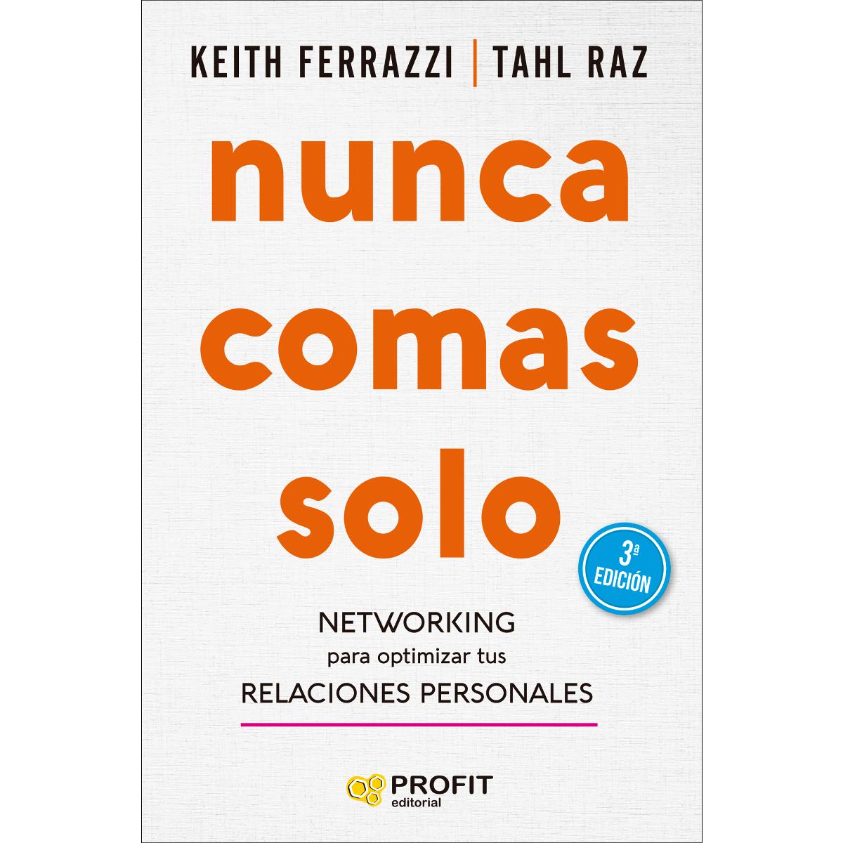 Imagem 0 de Nunca comas solo: Networking para optimizar tus relaciones personales (Capa mole com abas)