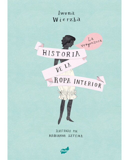 La vergonzosa historia de la ropa interior(Tapa dura) 1