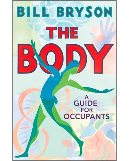 The body: a guide for occupants 1