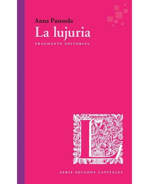 La lujuria(Tapa blanda) 1