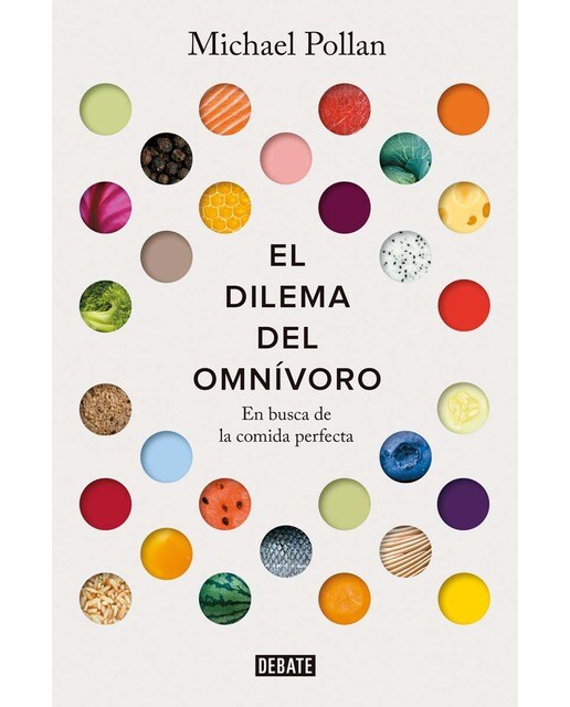 El dilema del omnívoro: En busca de la comida perfecta(Tapa blanda) 1