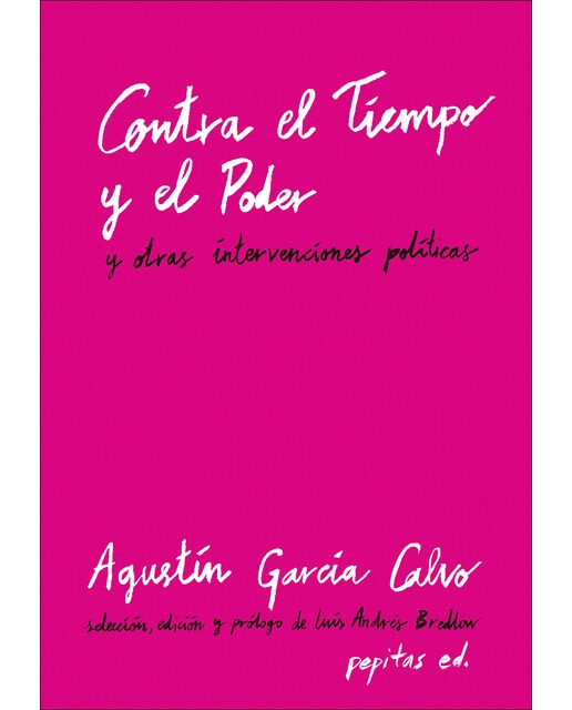 Contra el Tiempo y el Poder: y otras intervenciones políticas (Capa mole com abas) 1