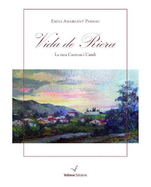 Vida de riera: la ruta carreras candi(Tapa blanda con solapas) 1