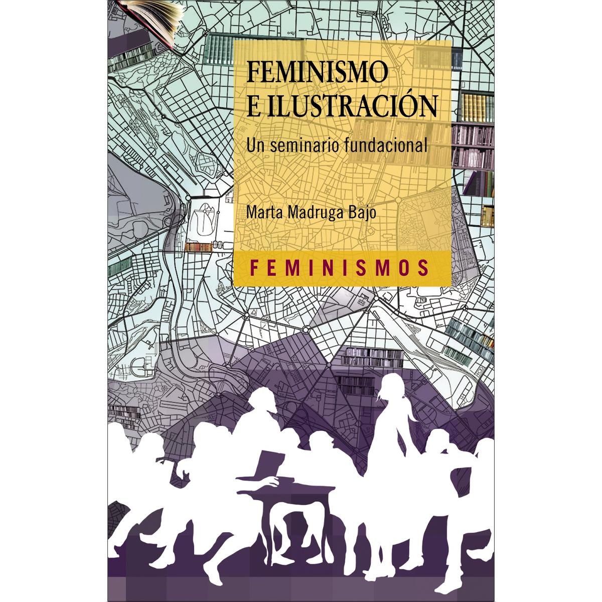 Feminismo e Ilustración: Un seminario fundacional (Capa mole) 1
