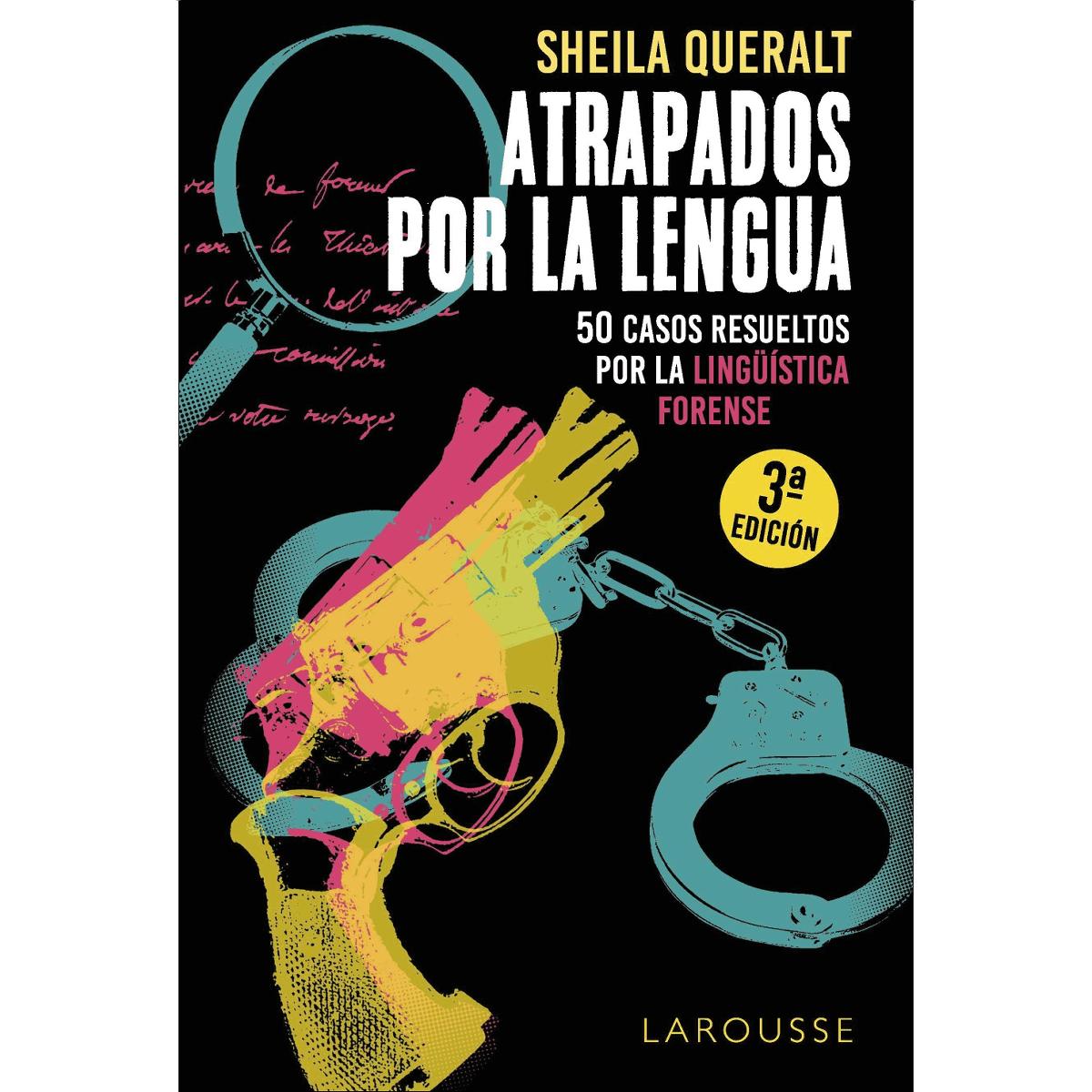 Imagem 0 de Atrapados por la lengua: 50 casos resueltos por la Lingüística Forense (Capa mole com abas)