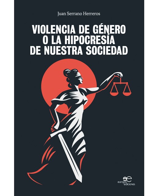 Violencia de género o la hipocresía de nuestra sociedad 1
