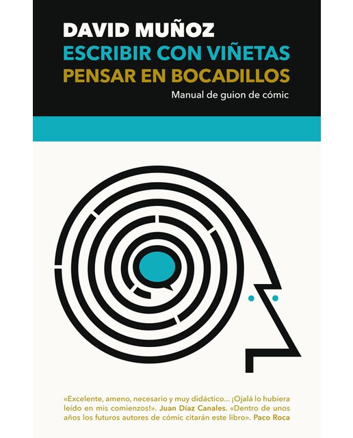 Escribir con viñetas, pensar en bocadillos: Manual de guion de cómic(Tapa blanda) 1