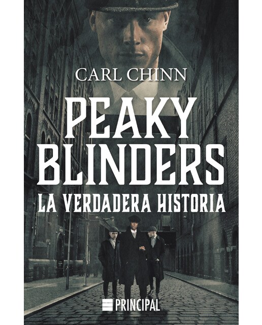 Peaky blinders: La verdadera historia(Tapa blanda) 1