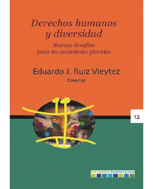 Derechos humanos y diversidad: Nuevos desafíos para las sociedades plurales(Tapa blanda) 1