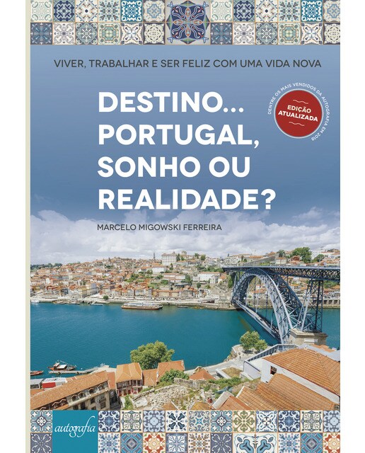 Destino... Portugal, sonho ou realidade? 1