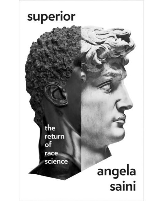 Superior: the return of race science 1