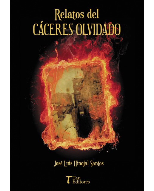 RELATOS DEL CÁCERES OLVIDADO 1