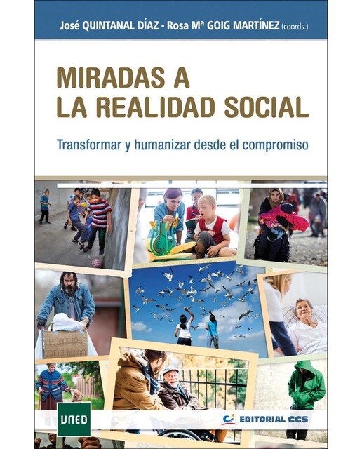 Miradas a la realidad social : Transformar y humanizar desde el compromiso