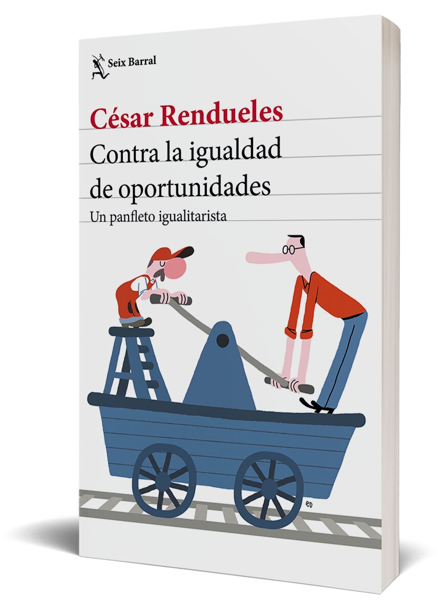 Contra la igualdad de oportunidades: Un panfleto igualitarista (Capa mole com abas) 2
