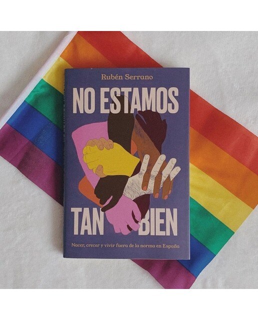 No estamos tan bien: Nacer, crecer y vivir fuera de la norma en España 2
