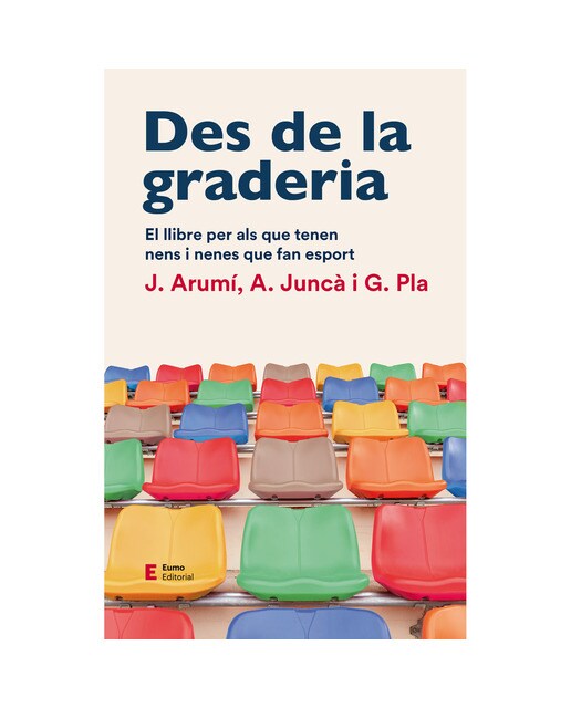 Des de la graderia: El llibre per als que tenen nens i nenes que fan esport(Tapa blanda) 1