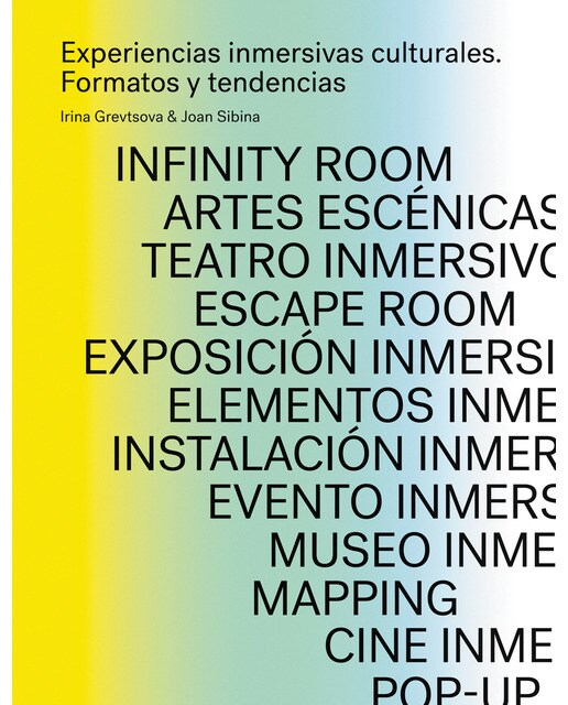 Experiencias inmersivas culturales: Formatos y tendencias(Tapa blanda) 1