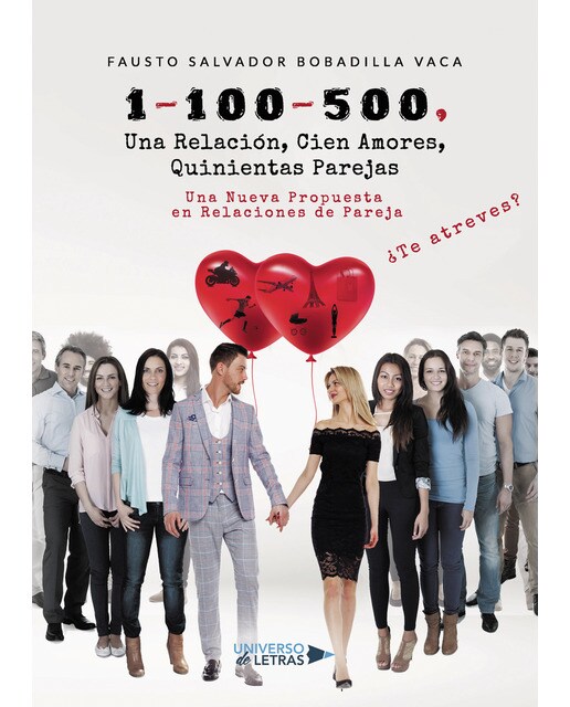 1-100-500, Una Relación, Cien Amores, Quinientas Parejas 1