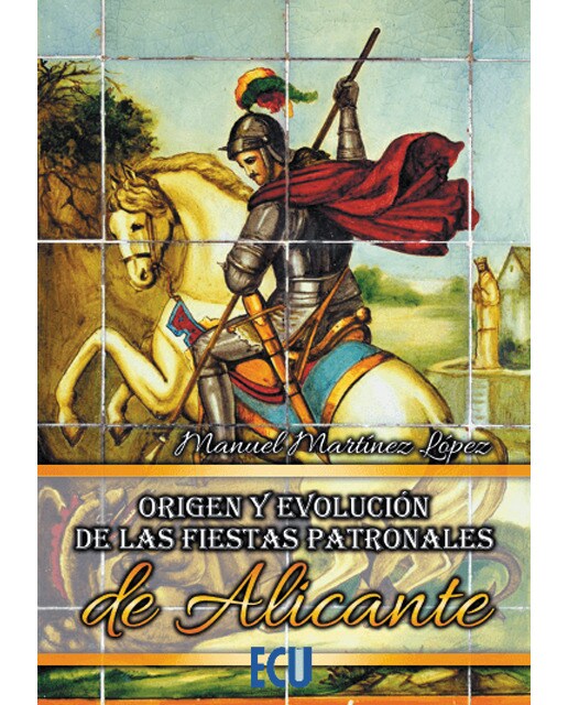 Origen y evolución de las fiestas patronales de la provincia de Alicante