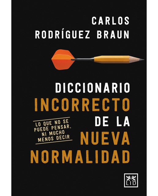 Diccionario incorrecto de la nueva normalid 1