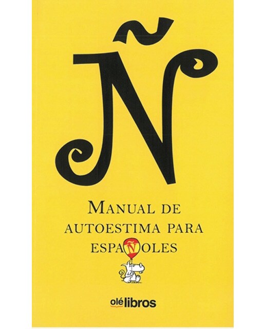 Ñ. Manual de autoestima para españoles(Tapa blanda) 1