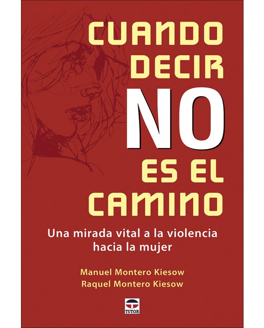 Cuando decir no es el camino: Una mirada vital a la violencia hacia la mujer 1