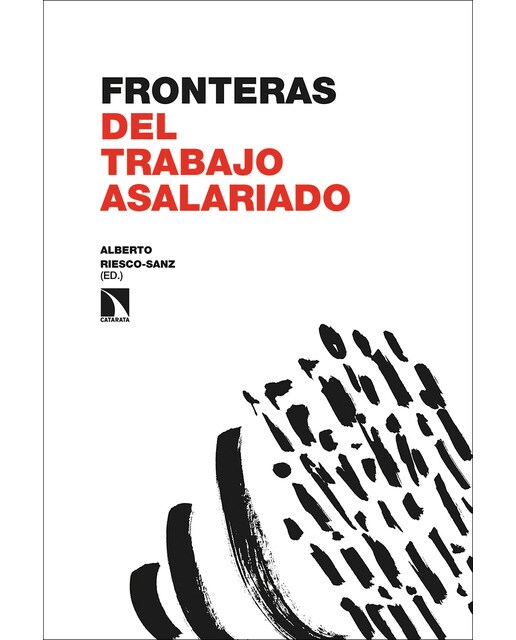 Fronteras del trabajo asalariado(Tapa blanda) 1