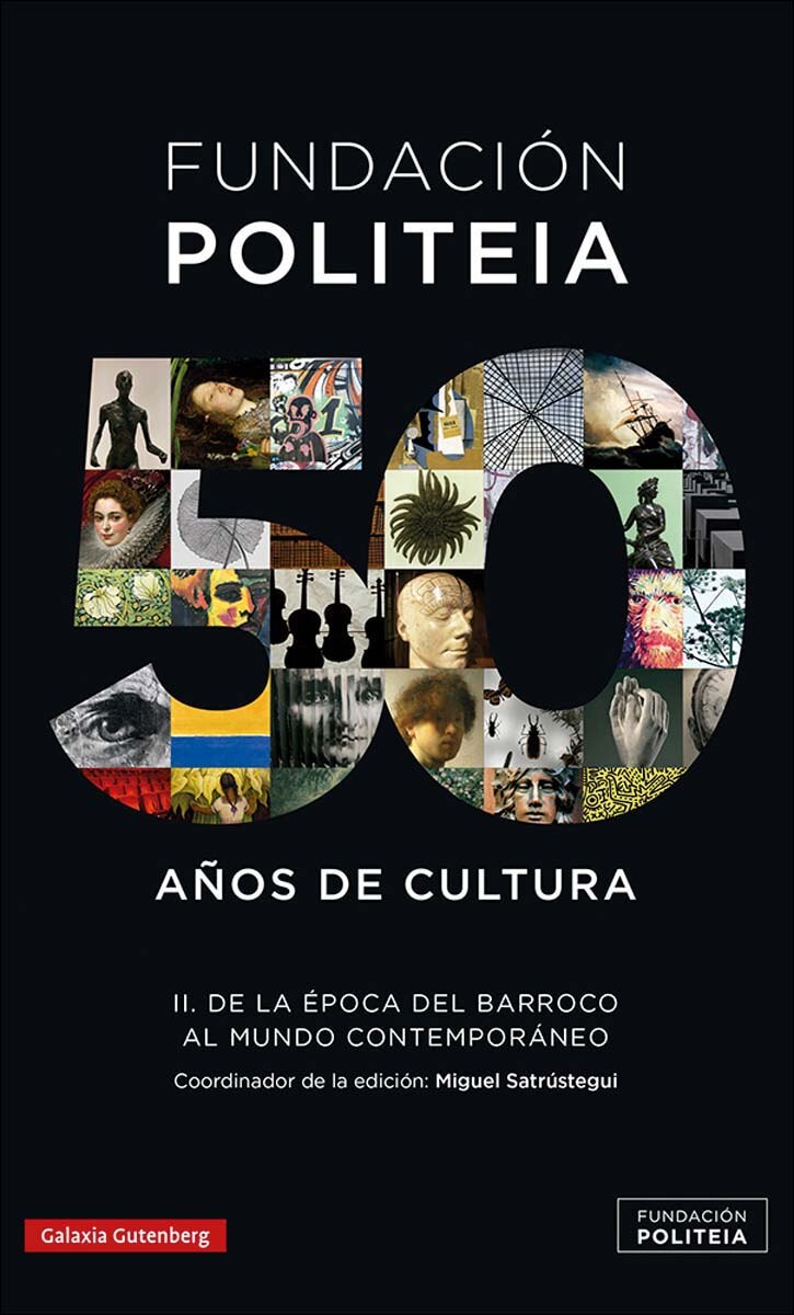 Politeia- 50 años de cultura (1969-2019)- II: De la época del Barroco al mundo contemporáneo (Capa dura) 1