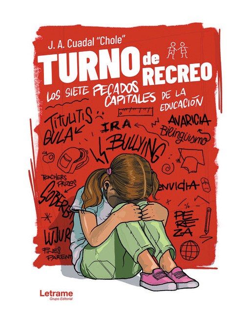 Turno de recreo. Los siete pecados capitales de la educación(Tapa blanda) 1
