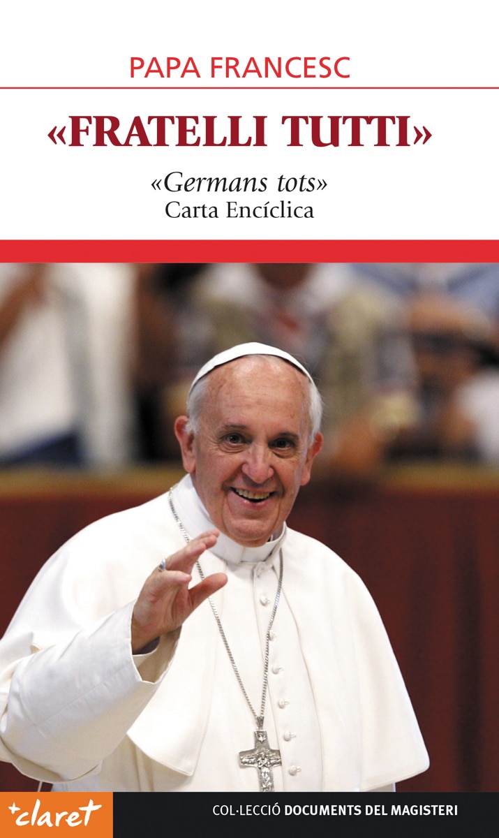 Fratelli tutti: "germans tots" carta encíclica(Tapa blanda) 1