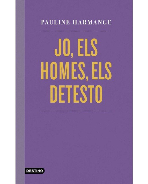 Jo, els homes, els detesto(Tapa blanda) 1