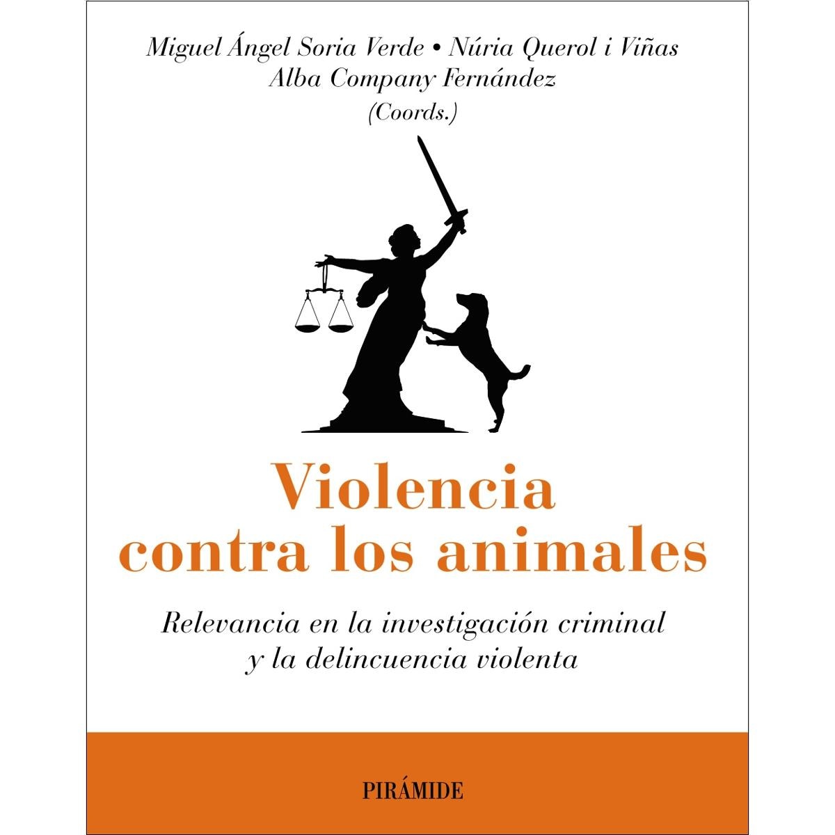 Violencia contra los animales: Relevancia en la investigación criminal y la delincuencia violenta (Capa mole com abas) 1