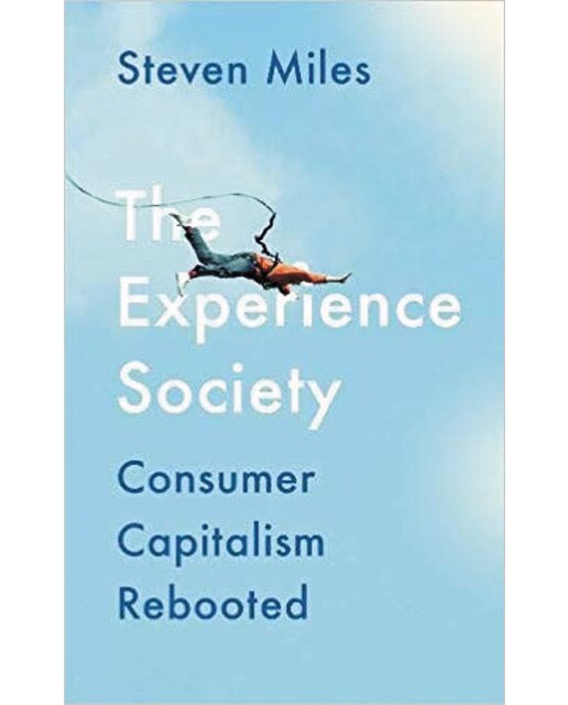 The experience society: consumer capitalism reboot 1