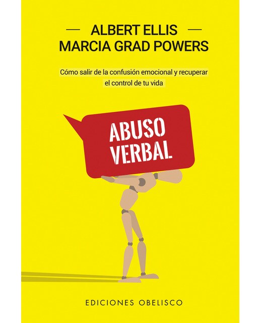 Abuso verbal (n. E. ): Cómo salir de la confusión emocional y recuperar el control de tu vida(Tapa blanda) 1