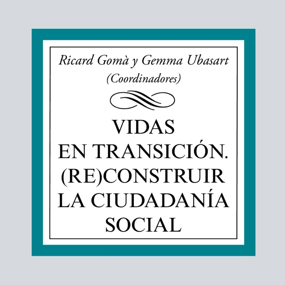Vidas en transición: (Re)construir la ciudadanía social (Capa mole) 1