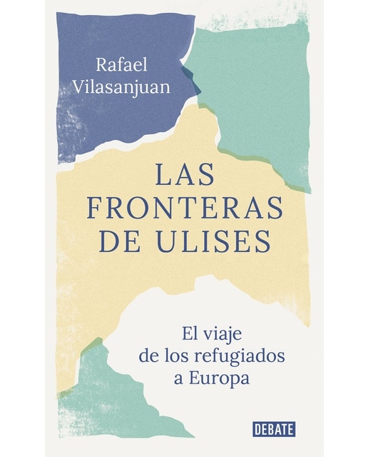 Las fronteras de Ulises: El viaje de los refugiados a Europa (Capa mole) 1