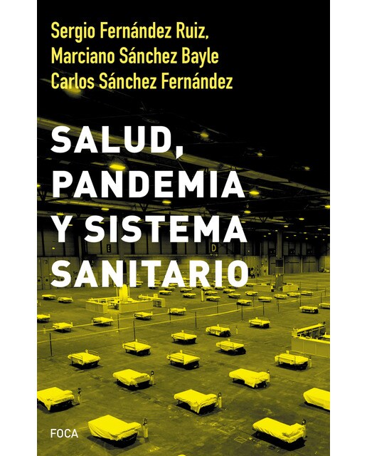Salud, pandemia y sistema sanitario 1