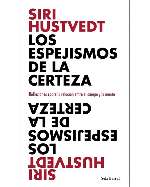 Imagem 0 de Los espejismos de la certeza: Reflexiones sobre la relación entre el cuerpo y la mente (Capa mole com abas)