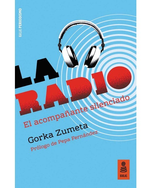La radio: El acompañante silenciado(Tapa blanda) 1
